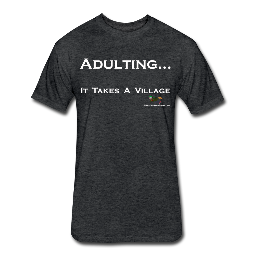 Adulting... It Takes A Village - heather black
