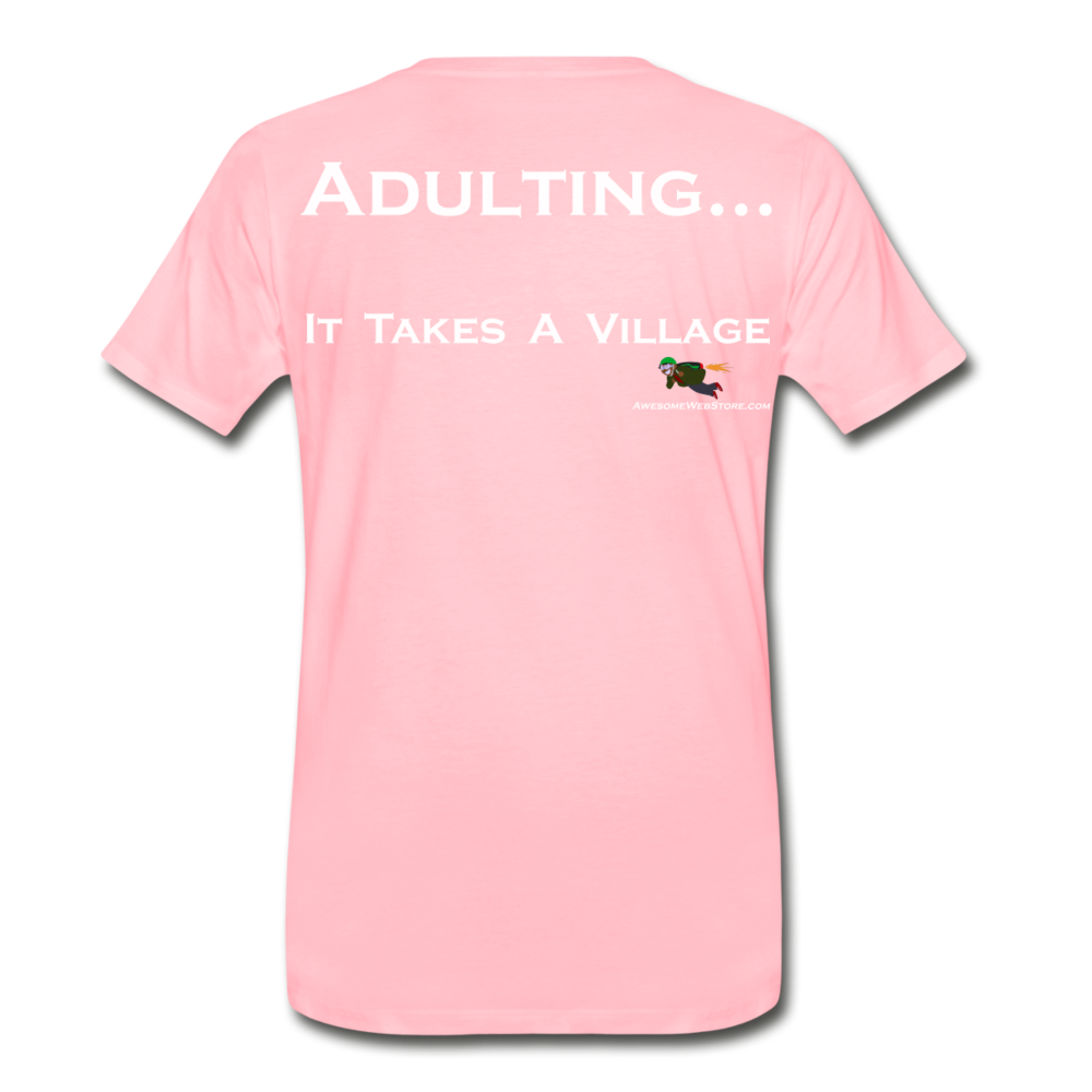Adulting... T-Shirt - pink
