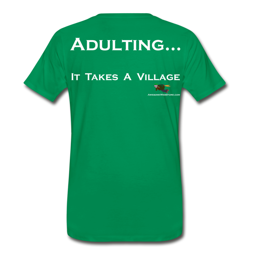 Adulting... T-Shirt - kelly green