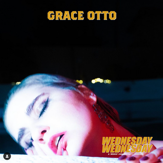 Grace Otto @CrescentBallroom #WednesdayWednesday 6in602 Podcast