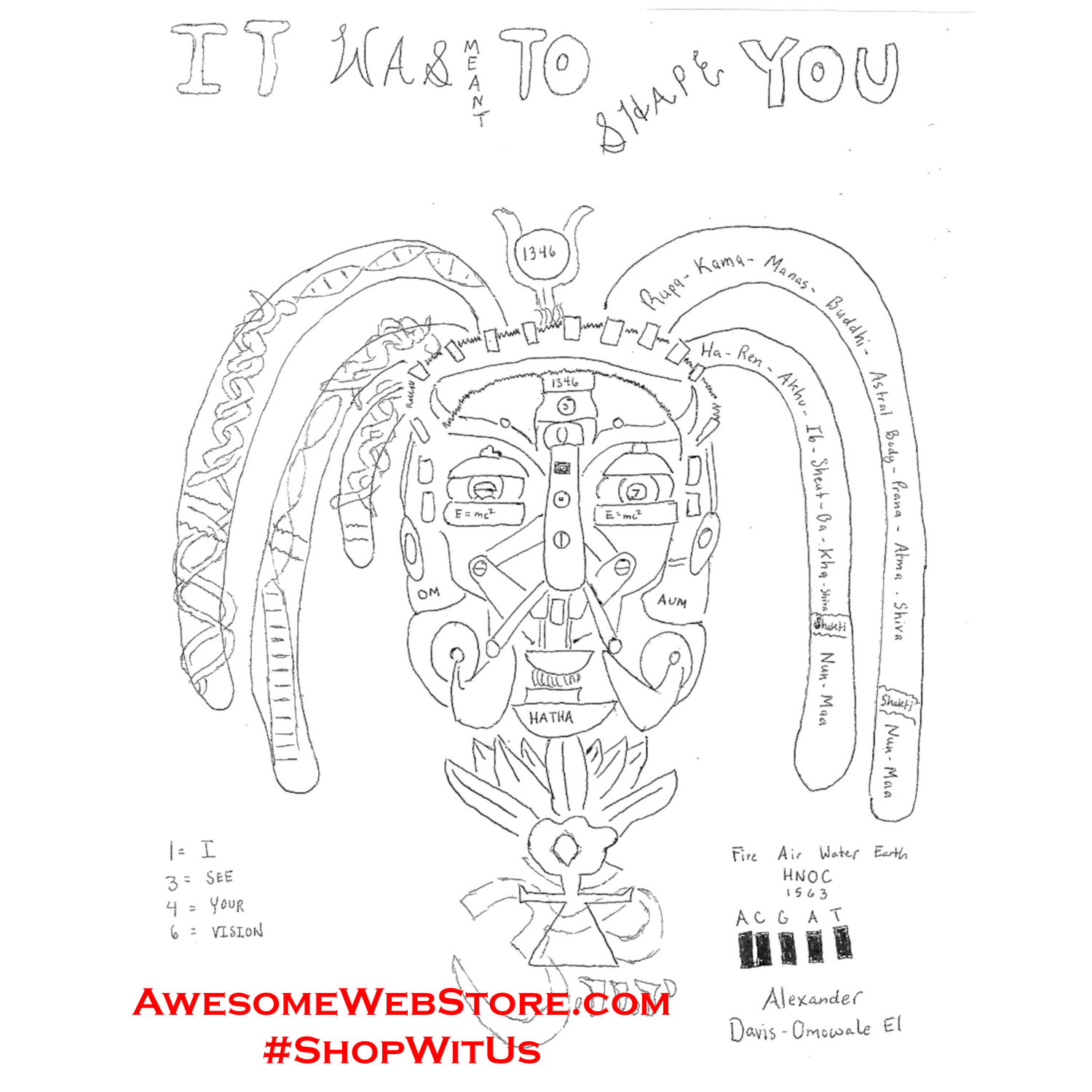 It Was Meant To Shape You Merch