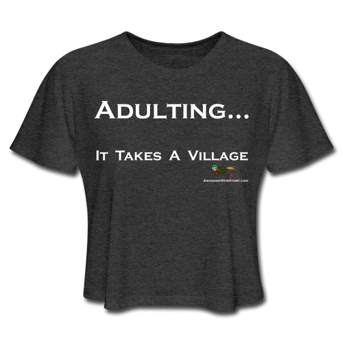 Adulting... Cropped T-Shirt - deep heather