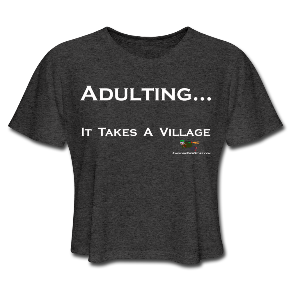Adulting... Cropped T-Shirt - deep heather
